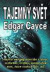  - Tajemný svět Edgara Cayce